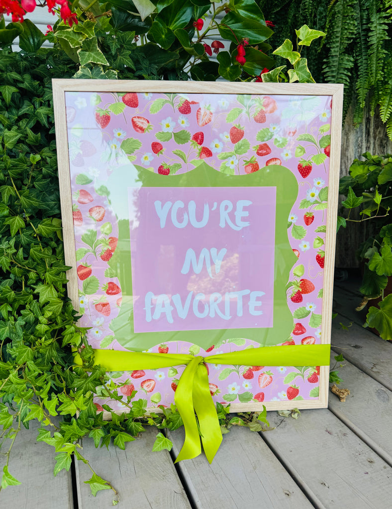 YOU'RE MY FAVORITE FRAMED ART